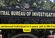 CBI sentenced Individual to 5 years Jail in SBI Fraud Case, Complaint also filed against PNB Manager