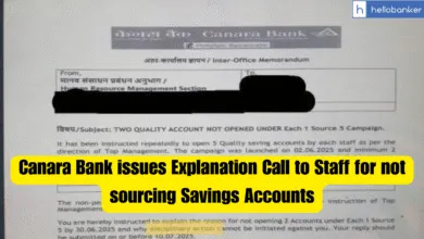 Canara Bank issues Explanation Call to Staff for not sourcing Savings Accounts
