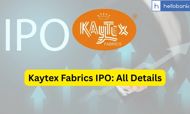 Kaytex Fabrics IPO Last Date, Price, Prospectus PDF