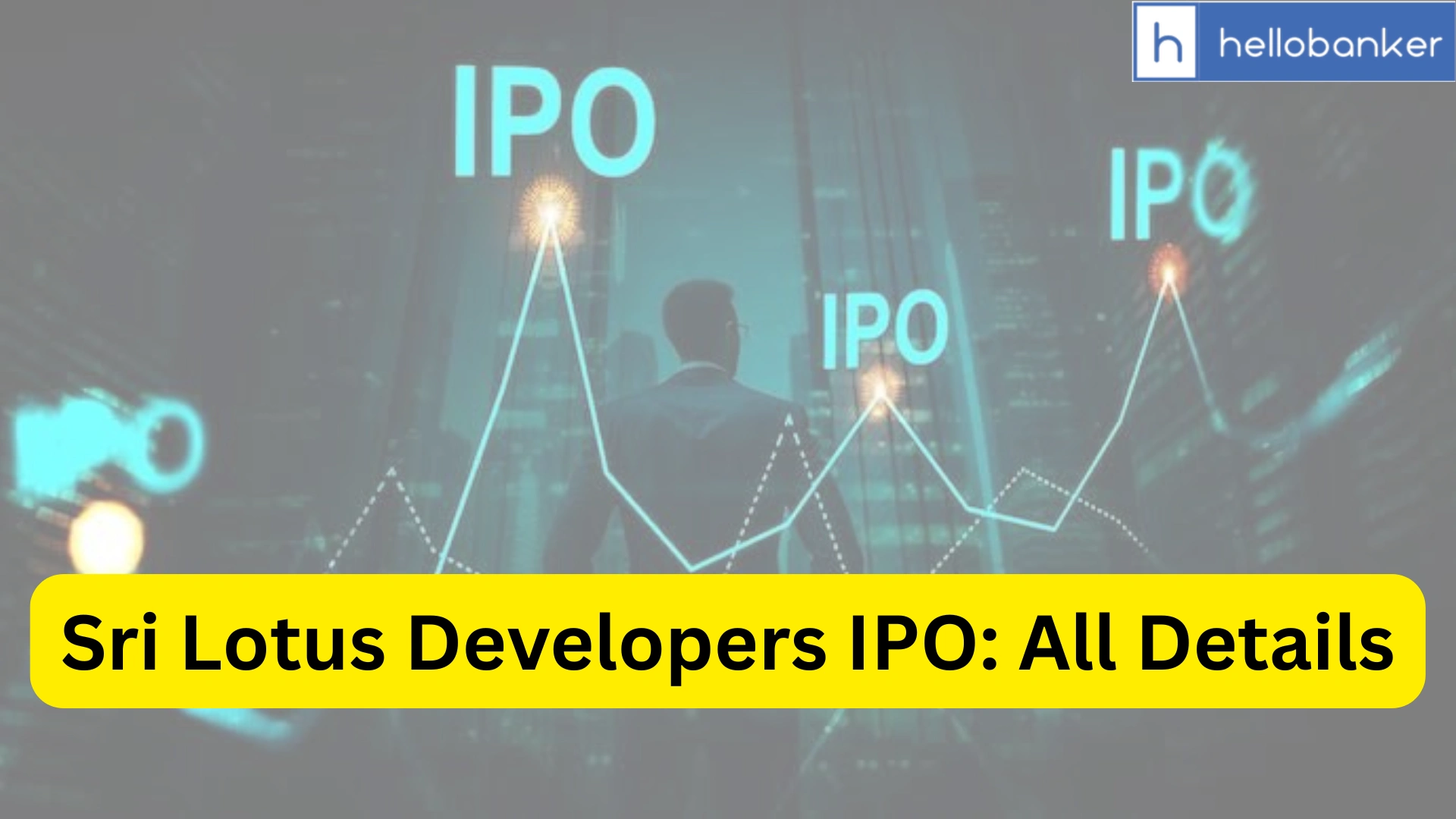Sri Lotus Developers IPO Last Date, Price & Prospectus PDF