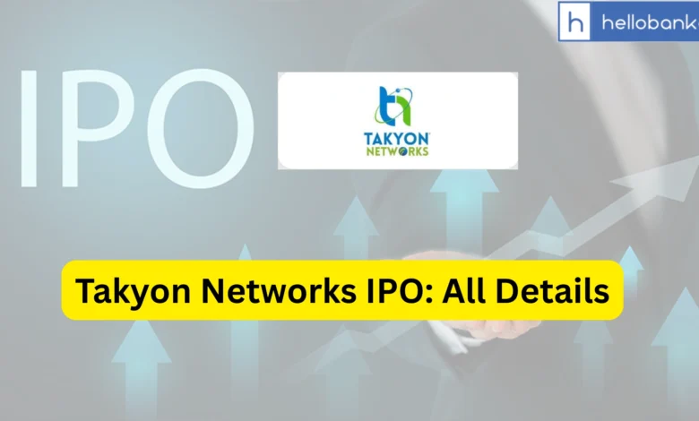 Takyon Networks IPO Last Date, Price & Prospectus PDF