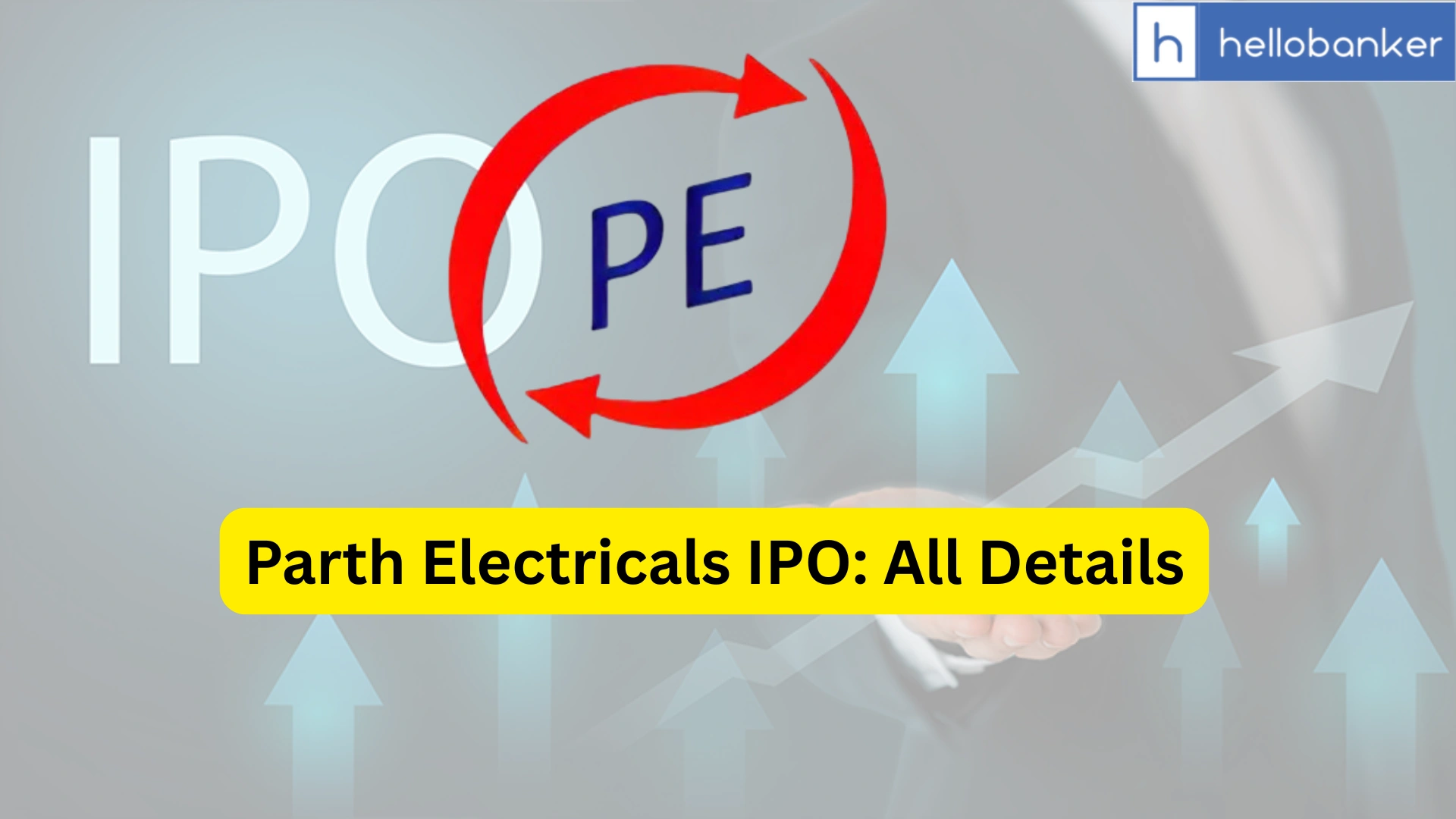 Parth Electricals IPO Last Date, Price & Prospectus PDF