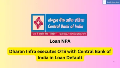 Dharan Infra executes OTS with Central Bank of India in Loan Default
