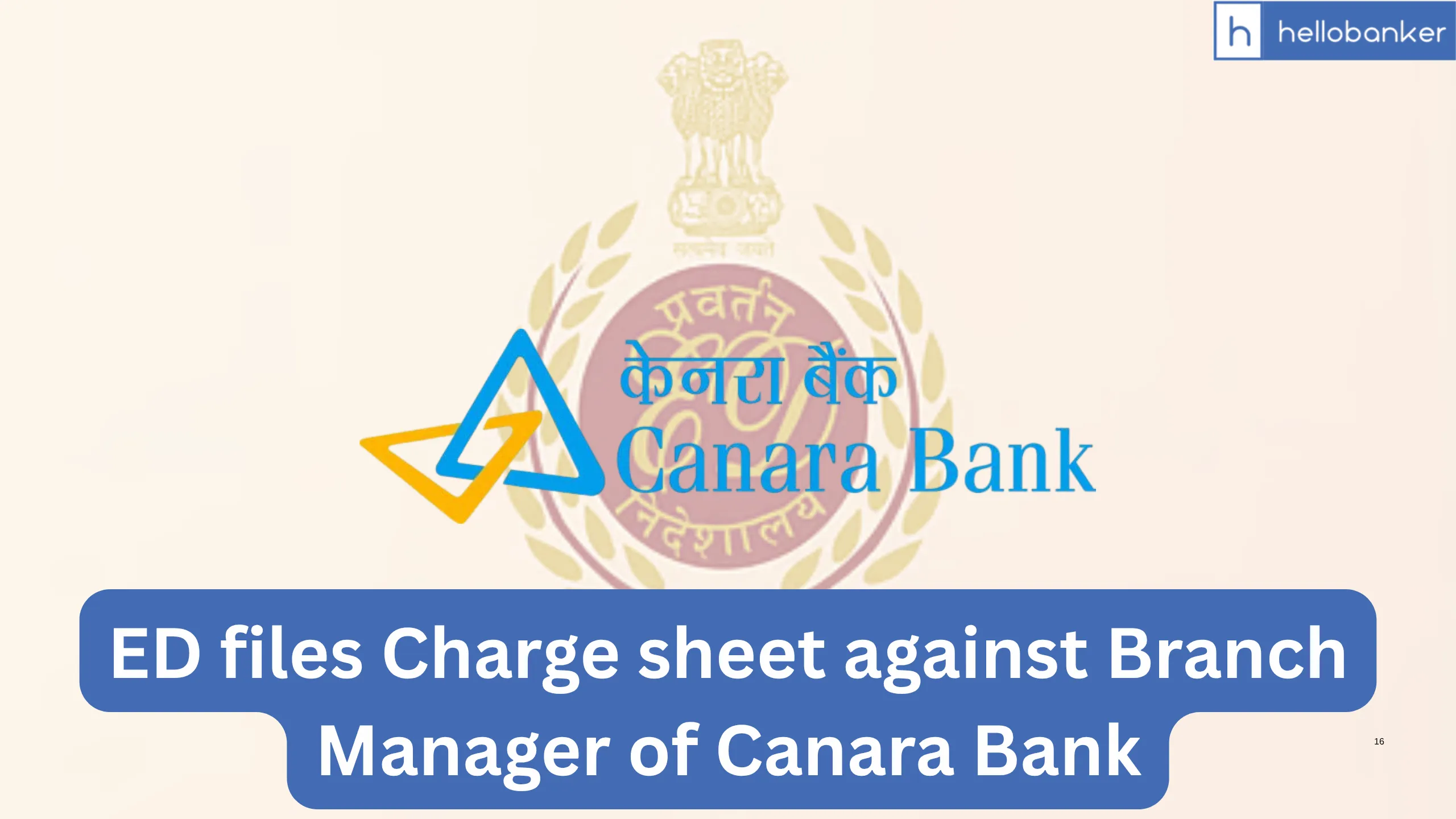 ED files Charge sheet against Branch Manager of Canara Bank in a major fraud case
