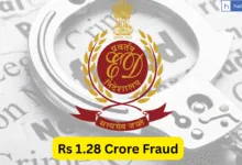 ED starts investigation against Branch Manager in Rs 1.28 Crore Fraud, Fake Loan Accounts were Opened