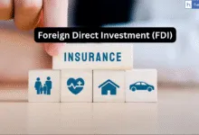 FDI in Insurance Companies: Check How much Foreign money is invested in Indian Insurance Companies