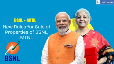 Government announced New Rules for Sale of Properties of BSNL, MTNL, ITI; Check New Rules Here