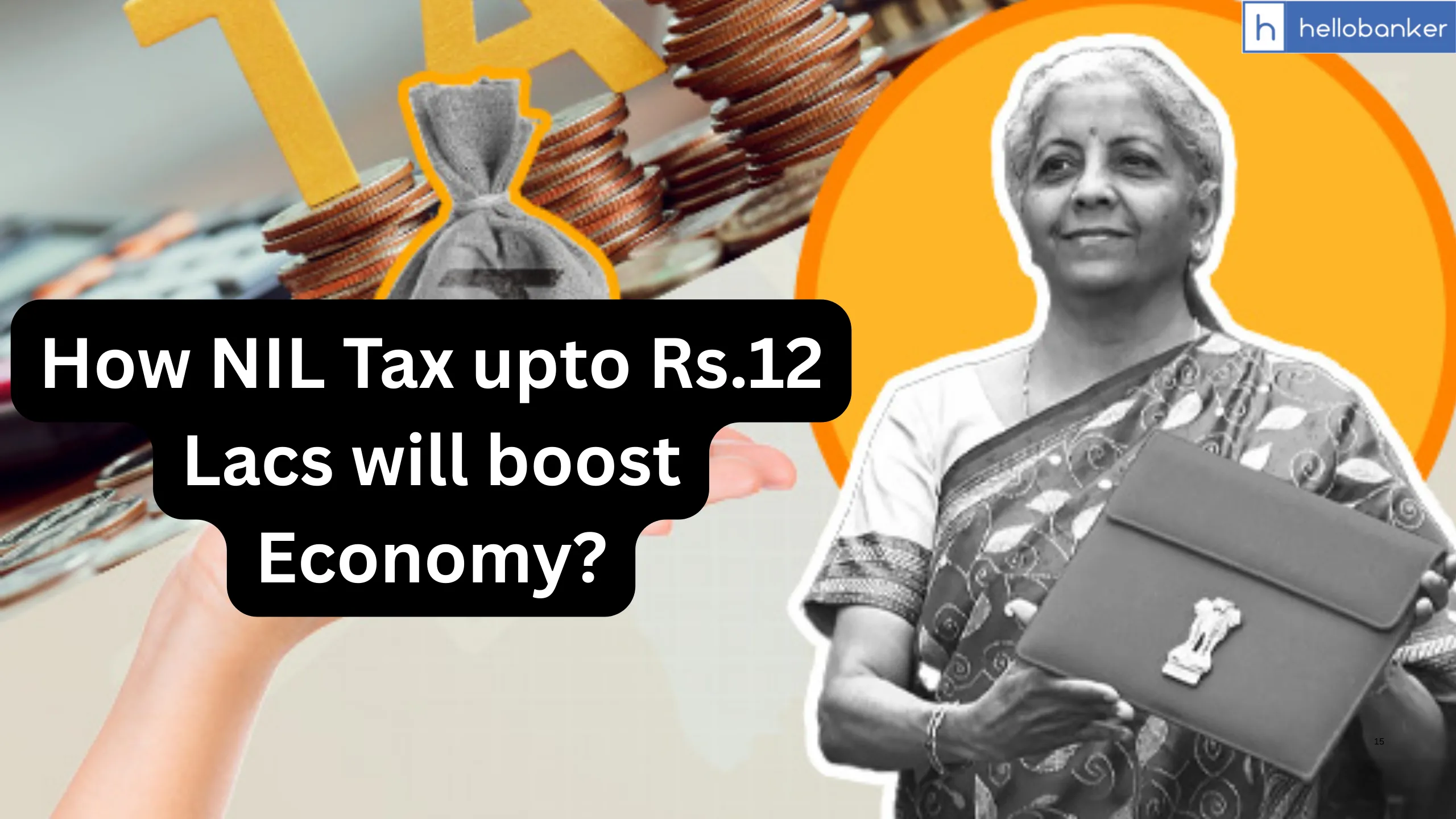 How NIL Tax upto Rs.12 Lacs will boost Economy?