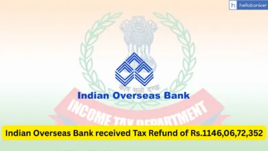 Indian Overseas Bank received Tax Refund of Rs.1146,06,72,352