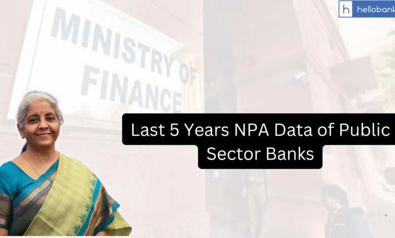 Last 5 Years NPA Data of Public Sector Banks