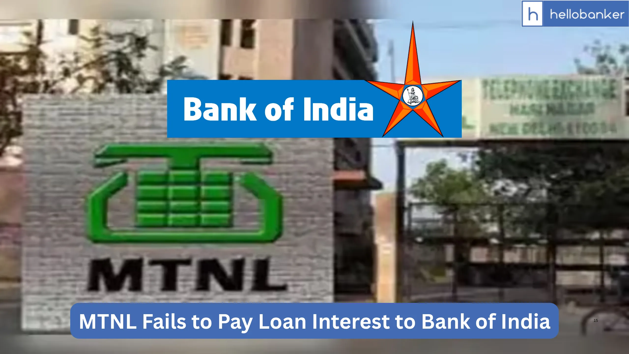 MTNL Fails to Pay Loan Interest to Bank of India