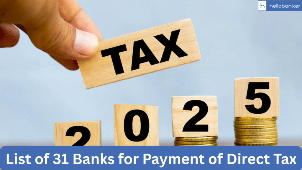 Now Taxpayers in India can pay direct taxes through 31 banks across India, Check List of Banks