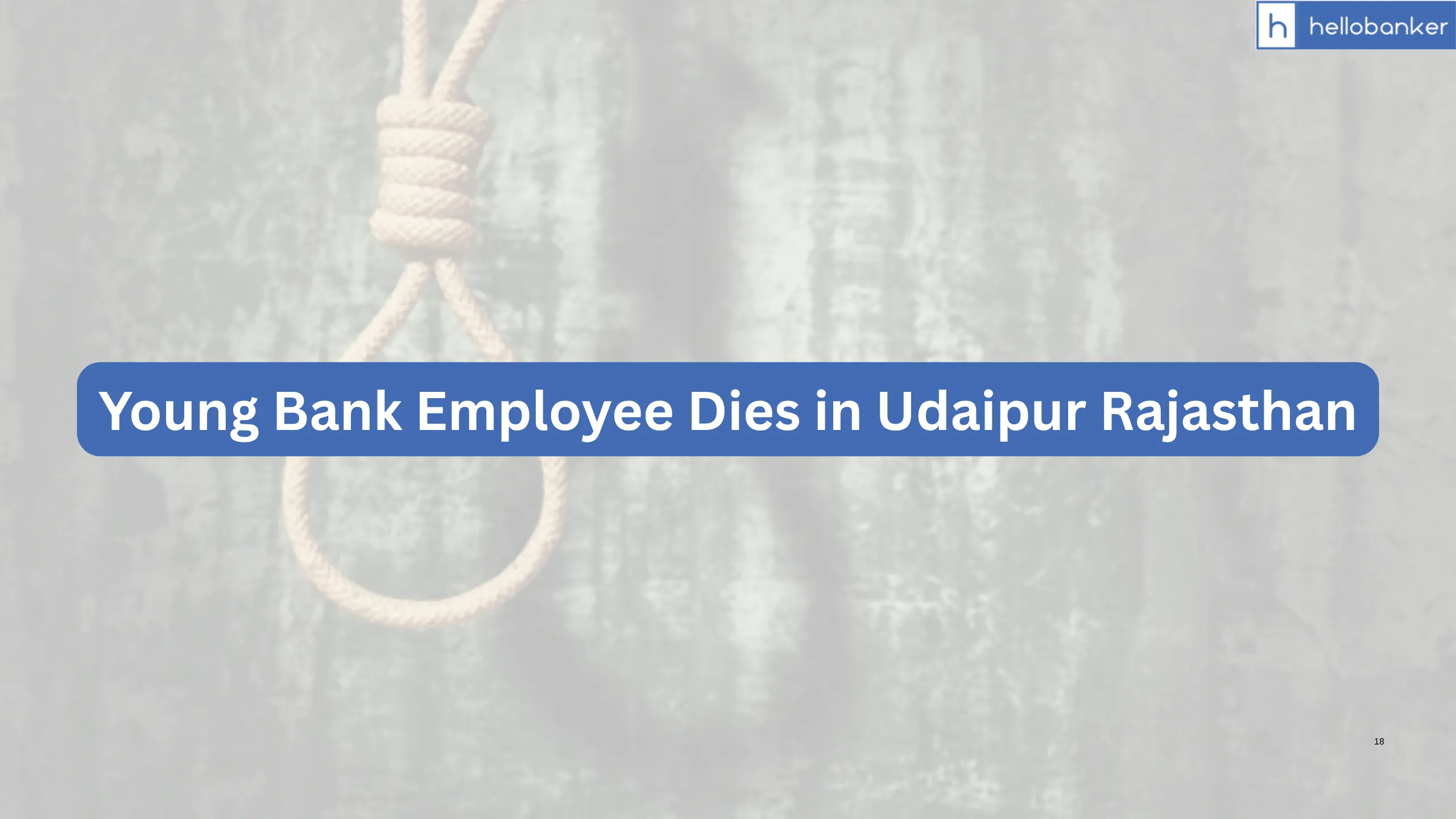 One more suicide in Bank, Young Bank Employee Dies in Udaipur Rajasthan