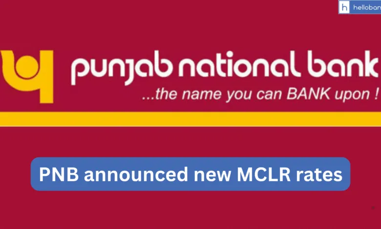 PNB announced new MCLR rates, Check Here!!