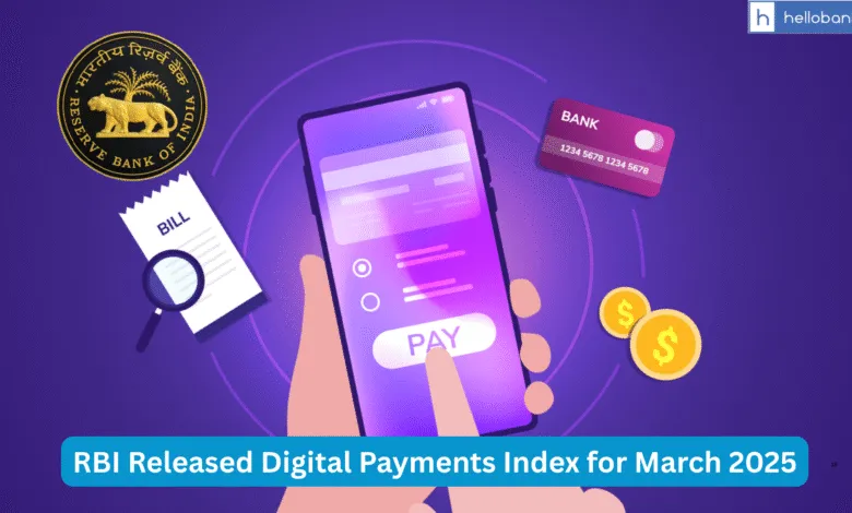 RBI Released Digital Payments Index for March 2025