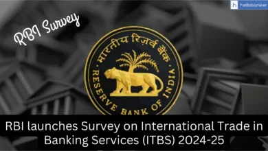 RBI launches Survey on International Trade in Banking Services (ITBS) 2024-25