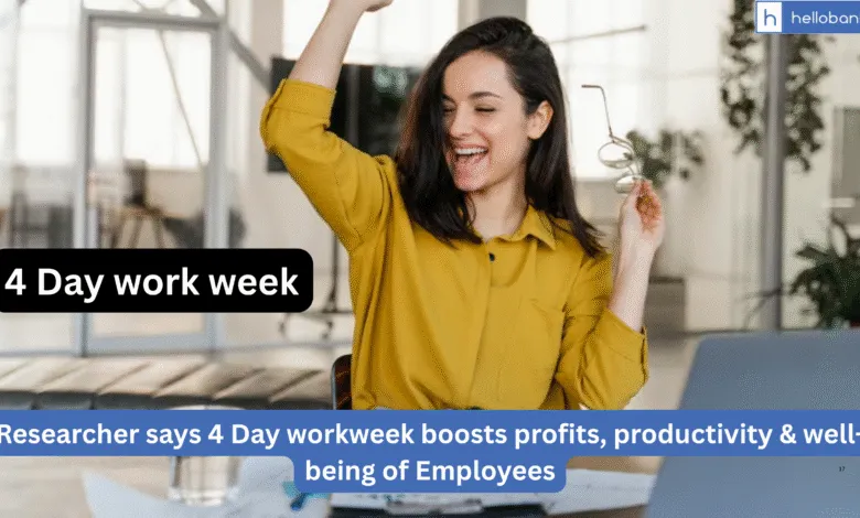Researcher says 4 Day workweek boosts profits, productivity & well-being of Employees