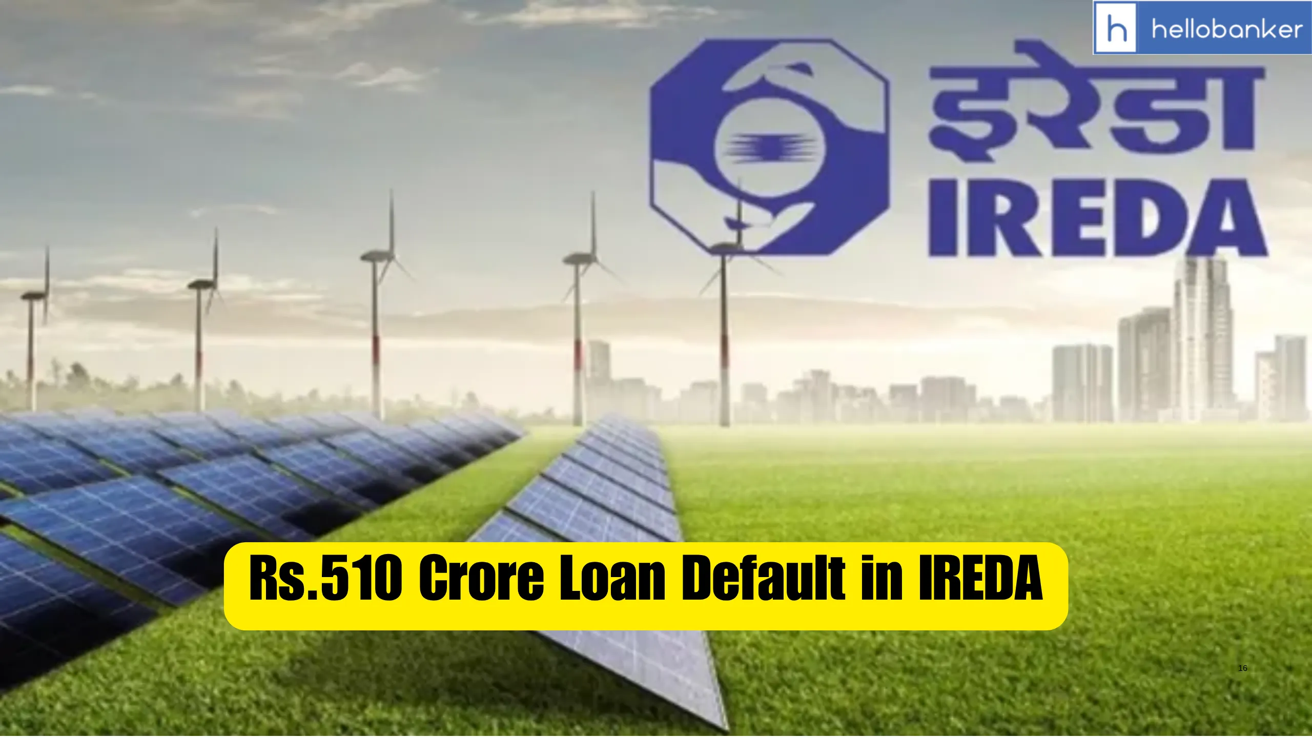 Rs.510 Crore Loan Default in IREDA, Download Court Order
