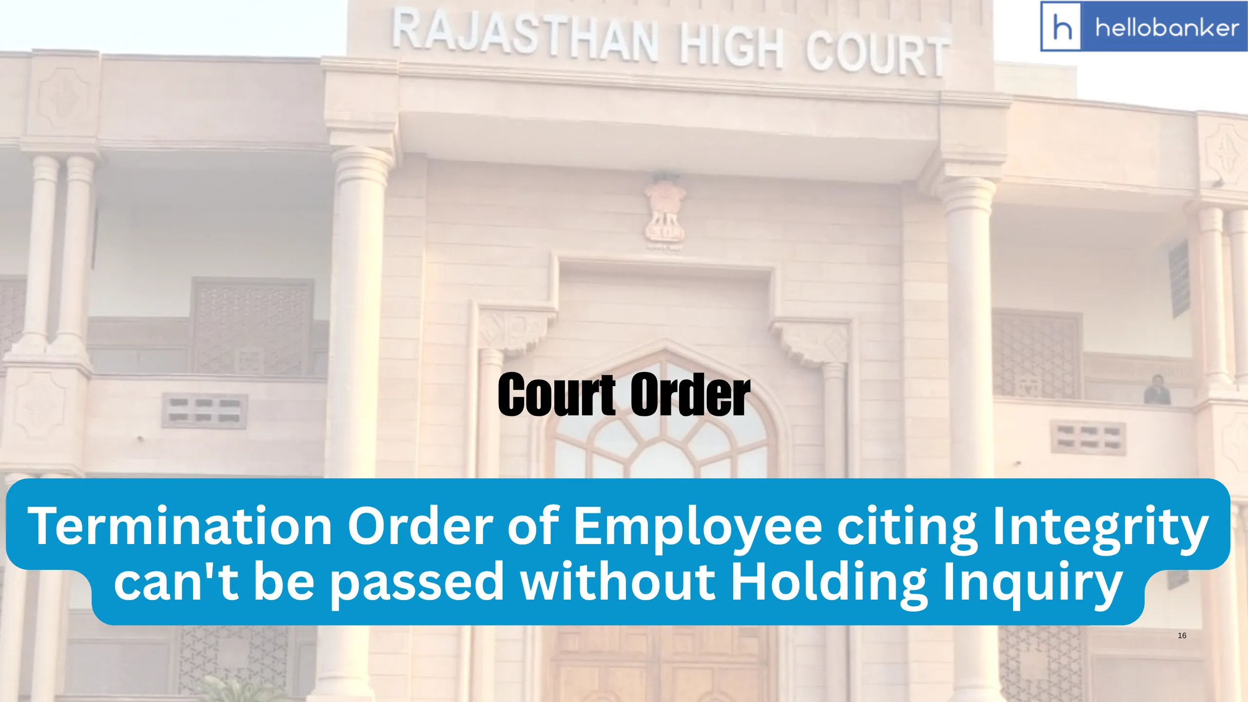 Termination Order of Employee citing Integrity can't be passed without Holding Inquiry