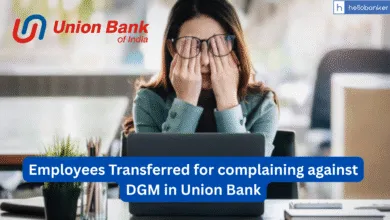A Big Controversy erupts in Union Bank in Sambalpur, Employees Transferred for complaining against DGM