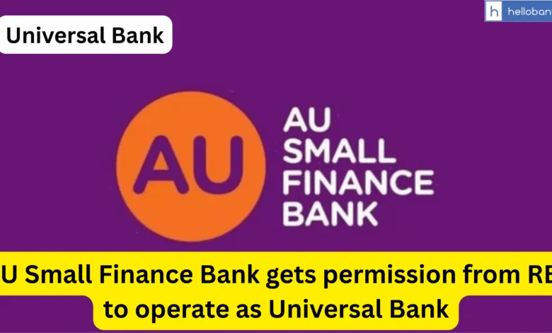 AU Small Finance Bank gets permission from RBI to operate as Universal Bank