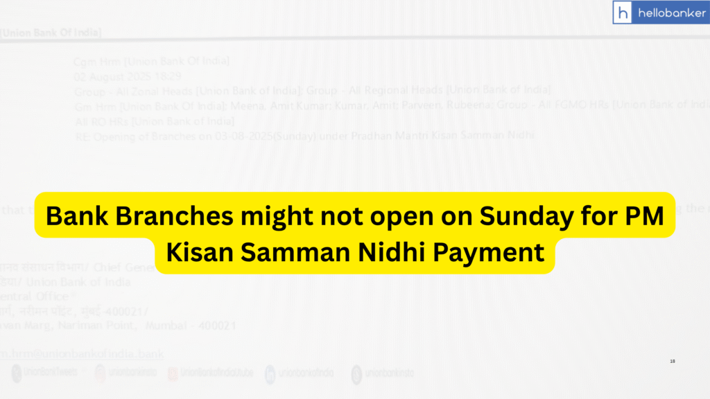 Bank Branches might not open on Sunday for PM Kisan Samman Nidhi Payment