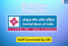 2 Branch Managers of Central Bank convicted in Rs.10 Crore Fraud Case