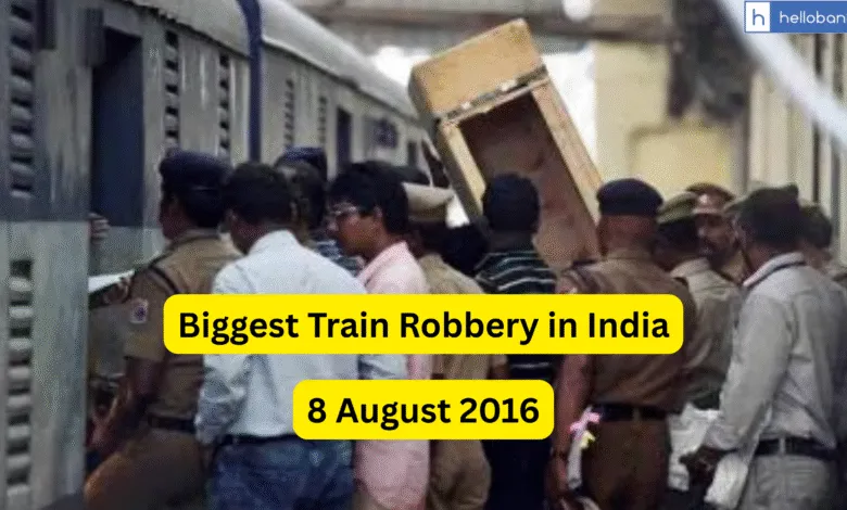 Biggest Train Robbery in India on 8 August 2016