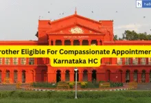 Brother Eligible For Compassionate Appointment if Employee's Spouse Predeceases Him