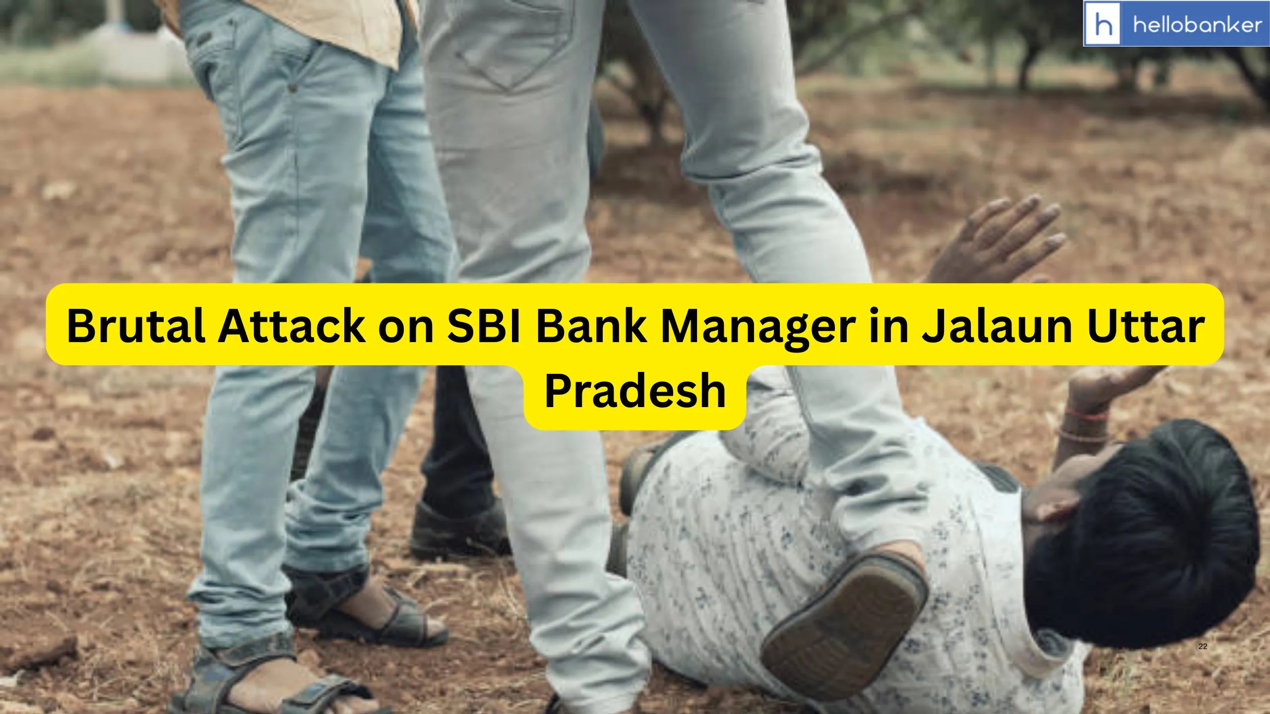 Brutal Attack on SBI Bank Manager in Jalaun Uttar Pradesh
