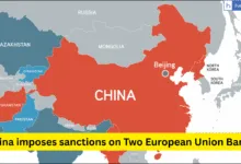 China imposes sanctions on Two European Union Banks
