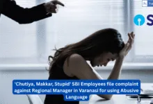'Chutiya, Makkar, Stupid' SBI Employees file complaint against Regional Manager in Varanasi for using Abusive Language