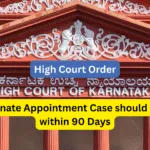 Compassionate Appointment Case should be decided within 90 Days: Karnataka High Court