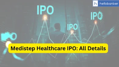 Medistep Healthcare IPO Last Date, Price & Prospectus PDF