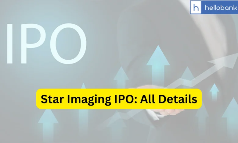 Star Imaging IPO Last Date, Price, Prospectus PDF