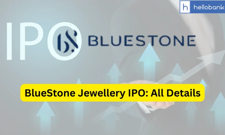 BlueStone Jewellery IPO Last Date, Price & Prospectus PDF