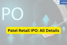 Patel Retail IPO Last Date, Price & Prospectus PDF