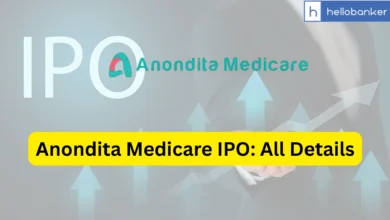 Anondita Medicare IPO Last Date, Price & Prospectus PDF