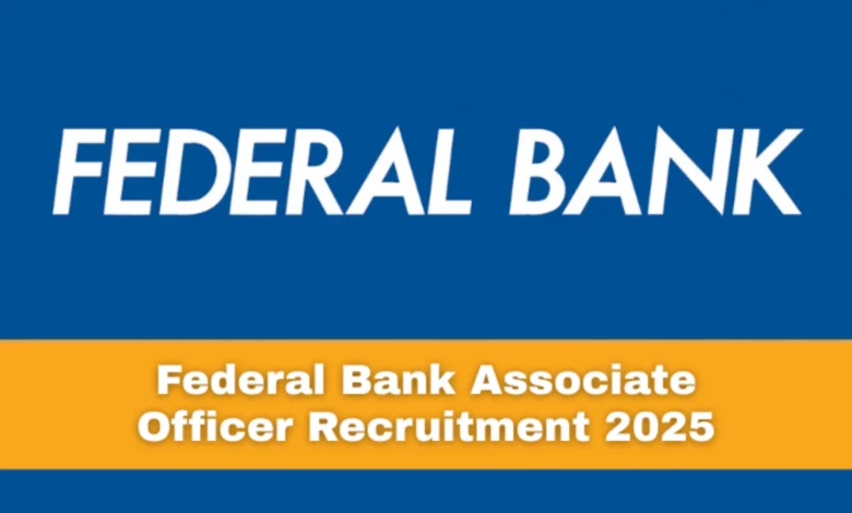 Federal Bank Associate Officer Recruitment 2025 Notification Released and Apply Online