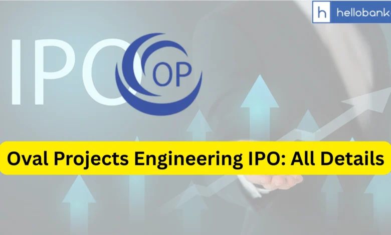 Oval Projects Engineering IPO Last Date, Price, Prospectus PDF