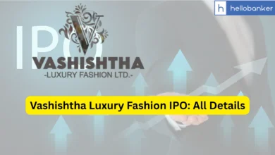 Vashishtha Luxury Fashion IPO Last Date, Price & Prospectus PDF