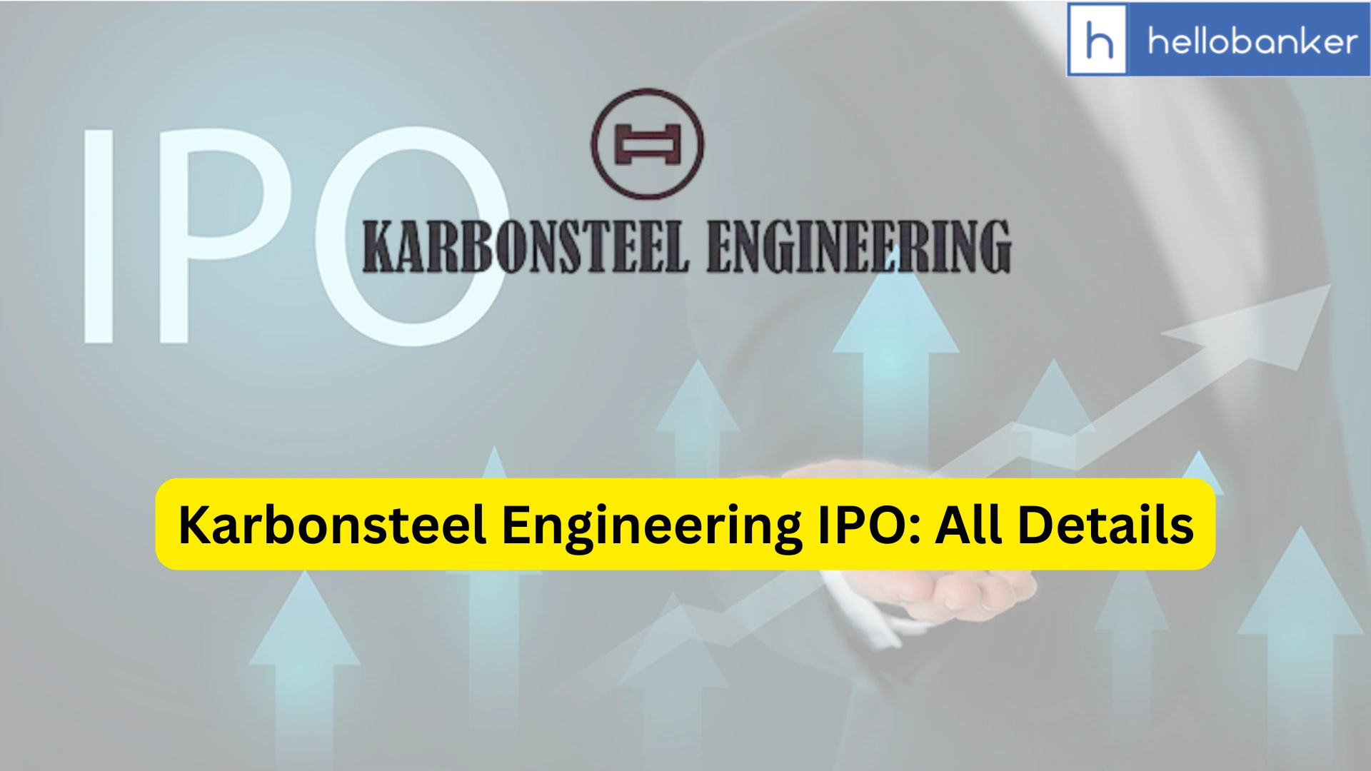 Karbonsteel Engineering IPO Last Date, Price & Prospectus PDF