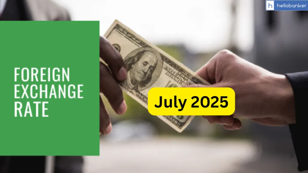 Foreign Exchange Rates of All Countries July 2025