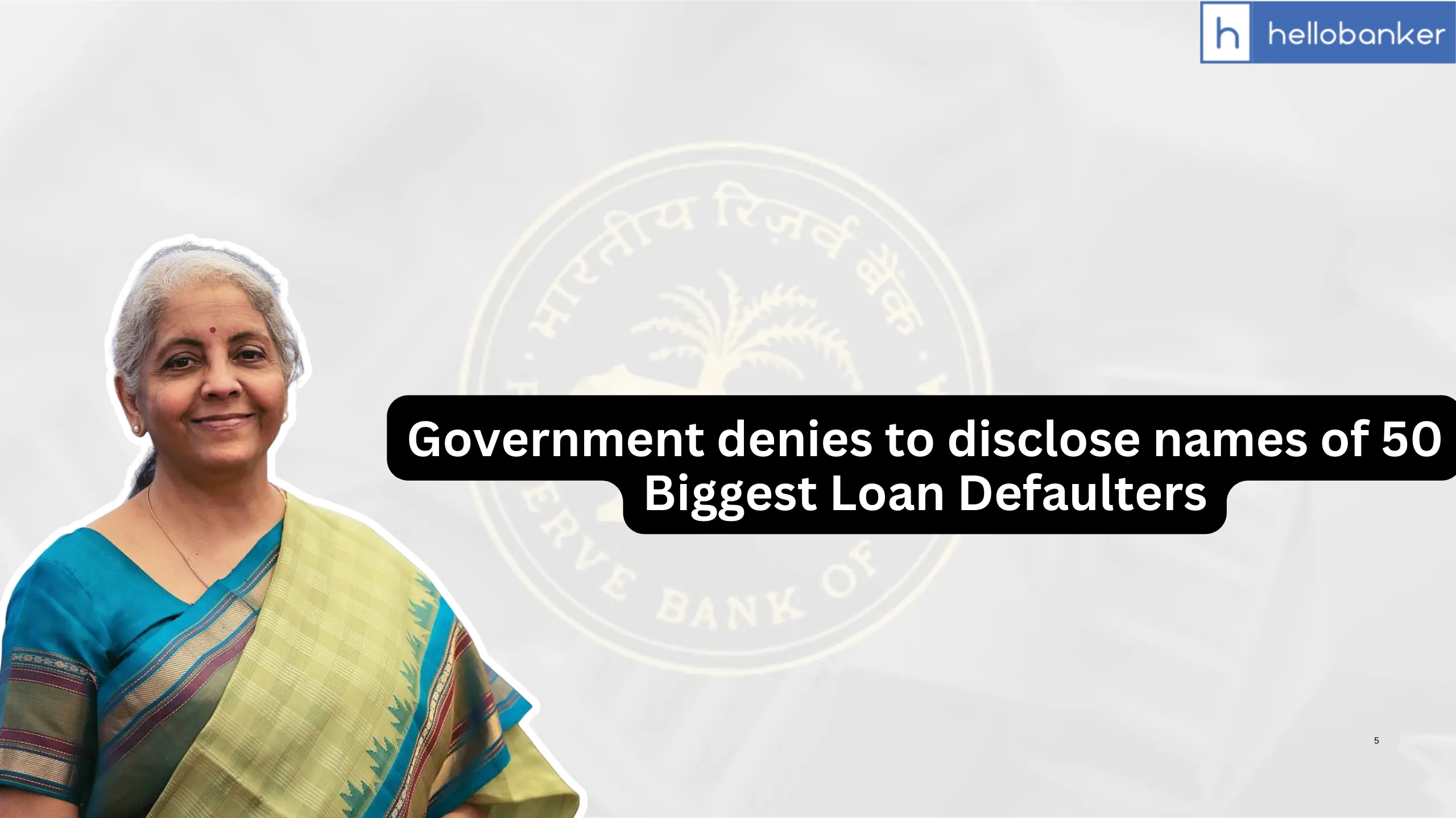 Government denies to disclose names of 50 Biggest Loan Defaulters