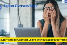 Indian Overseas Bank issues Letter - No Staff can be Granted Leave without approval from RO