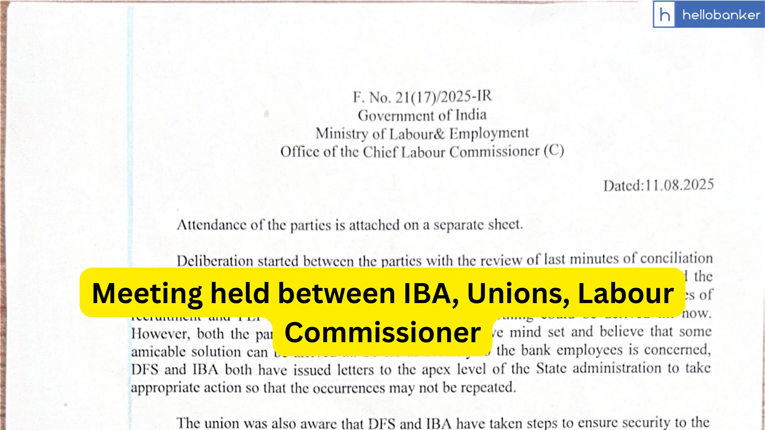 Meeting held between IBA, Unions, Labour Commissioner; Read decision taken on Bank Security, 5 Day Banking