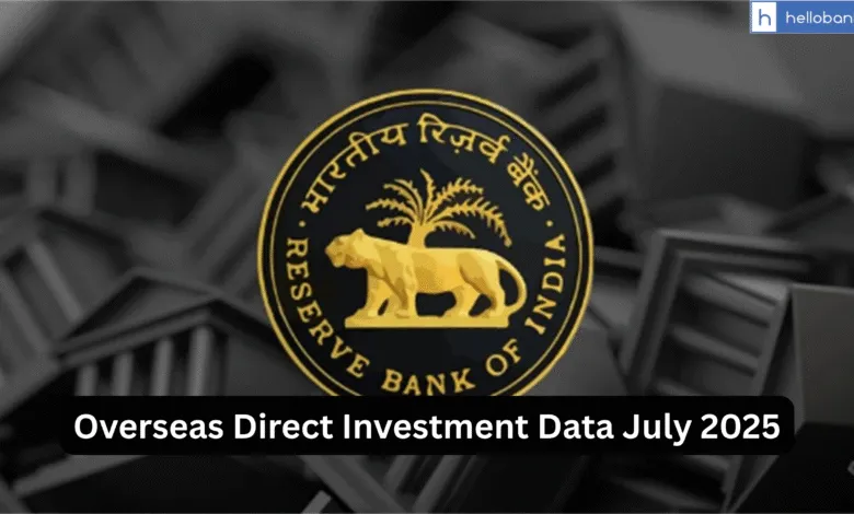 Overseas Direct Investment Data July 2025
