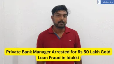 Private Bank Manager Arrested for Rs.50 Lakh Gold Loan Fraud in Idukki