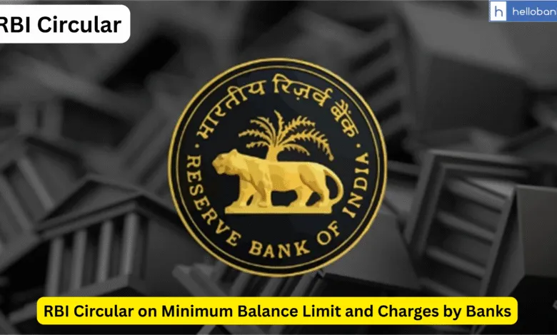 RBI Circular on Minimum Balance Limit and Charges by Banks