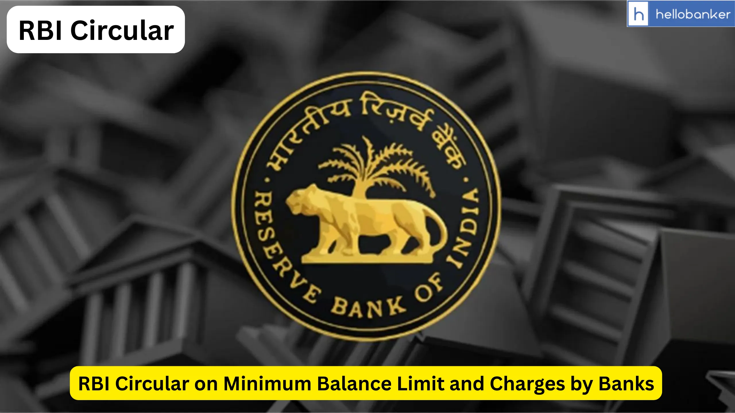 RBI Circular on Minimum Balance Limit and Charges by Banks